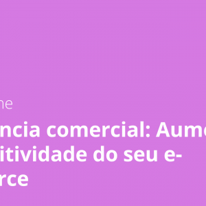 Inteligência comercial Aumente a competição do seu negócio - Edson Cruz 2020.2