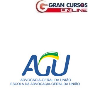 AGU – ADVOCACIA GERAL DA UNIÃO – ANALISTA TÉCNICO ADMINISTRATIVO GRAN CURSOS 2017.2