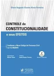 Controle De Constitucionalidade E Seus Efeitos – Olavo 2016