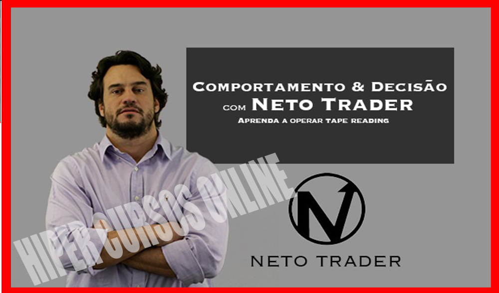 Comportamento e Decisão – Neto Trader 2020.1