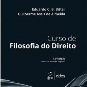 Curso De Filosofia Do Direito – Eduardo C. B. Bittar – 2016
