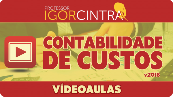 Contabilidade de Custos Igor Cintra 2019.1