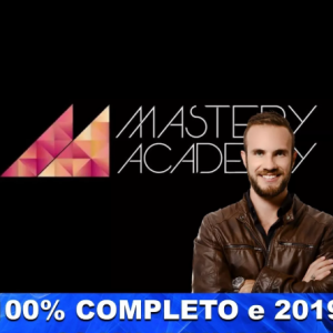 Curso Mastery Academy – Felipe Marx 2019.1