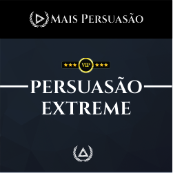 Persuasão Extreme – Curso de Persuasão 2019.1