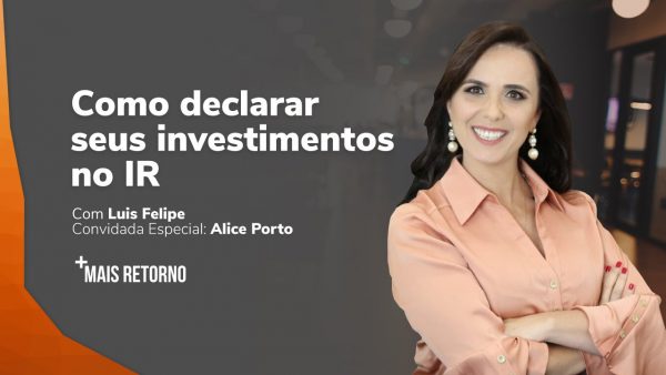 Como declarar investimentos no IR com Alice Porto a Contadora da Bolsa 2020.2