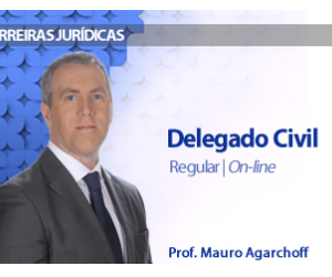 CURSO PARA CONCURSO DELEGADO CIVIL TEORIA REGULAR DAMÁSIO 2016.2