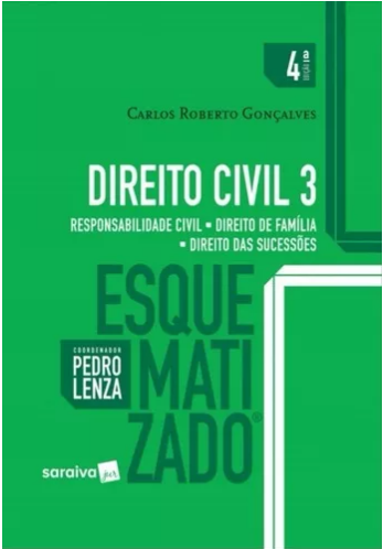 Direito Civil 3 Esquematizado ® – 4ª Ed. 2017 Carlos Roberto