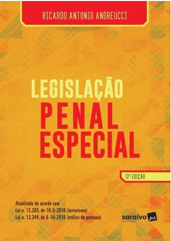 Legislação Penal Especial 12ª Ed. 2017 Ricardo A. Andreucci