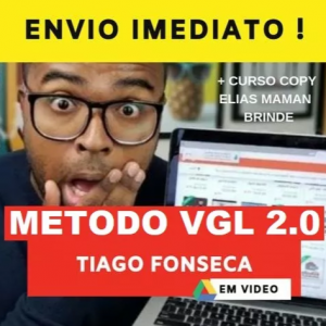 Método Vgl Desafio 2.0 (tiago Fonseca) 21 Módulos Completo 2019.1