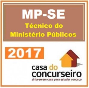 MP-SE – Técnico do Ministério Público – Casa do Concurseiro 2018