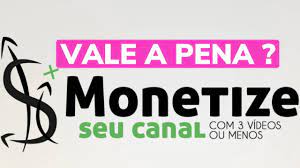 Monetize Seu Canal Com 3 Videos Ou Menos - Escola Para Youtubers