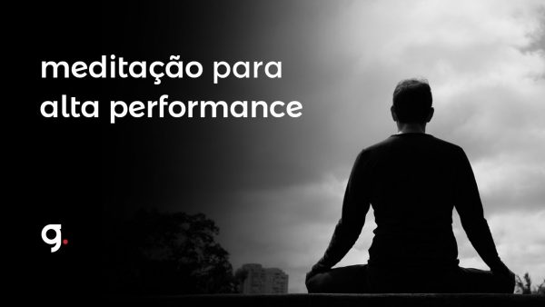 MEDITAÇÃO PARA ALTA PERFORMANCE - WILLIAM CÂMARA